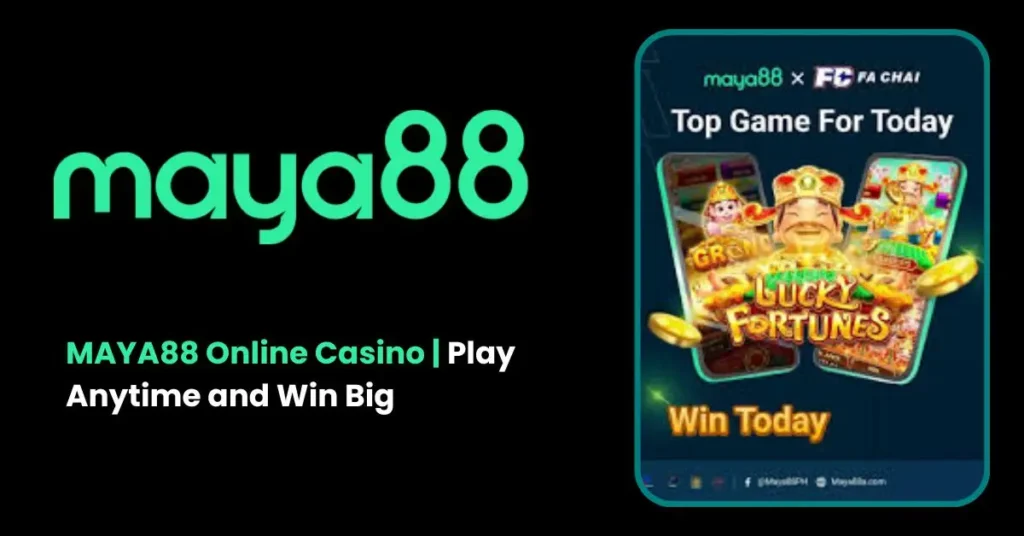 maya88 online casino